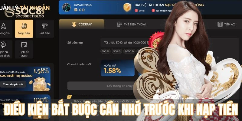 Những điều kiện bắt buộc cần nhớ trước khi nạp tiền