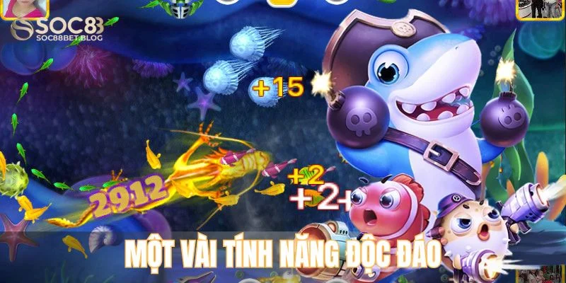 Một vài tính năng độc đáo trong Vua Bắn Cá
