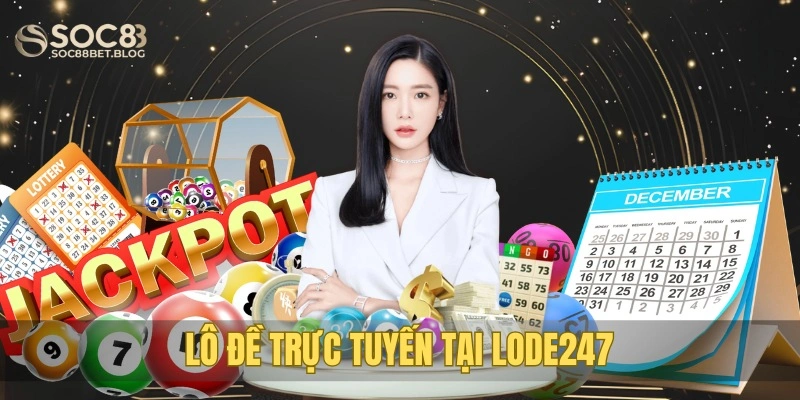 Lô đề trực tuyến tại lode247