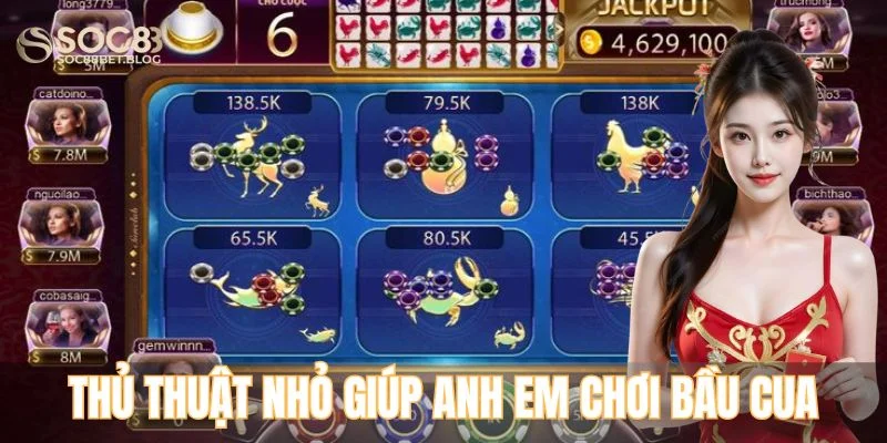 Thủ thuật nhỏ giúp anh em chơi bầu cua dễ thắng